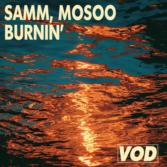 Burnin’ by Samm, Mosoo