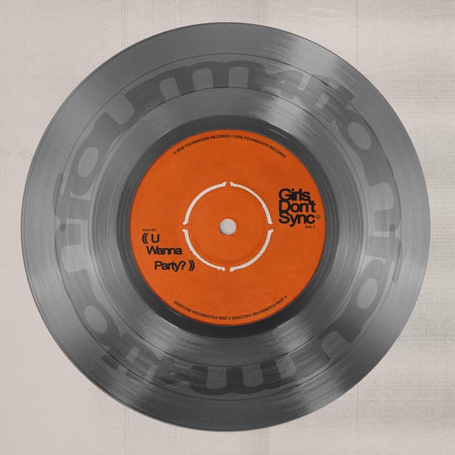 U Wanna Party? - Radio Edit by Girls Don't Sync