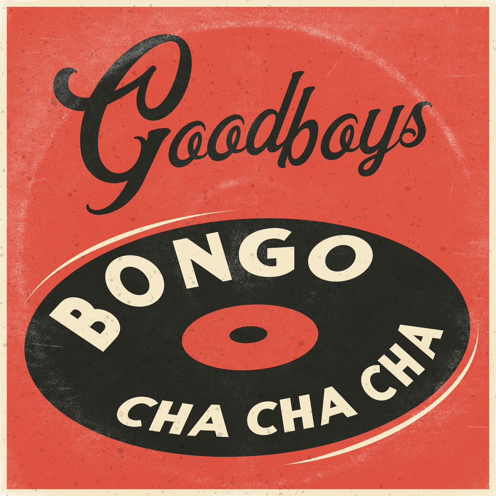 Bongo Cha Cha Cha by Goodboys, Atlantic Records UK cover art