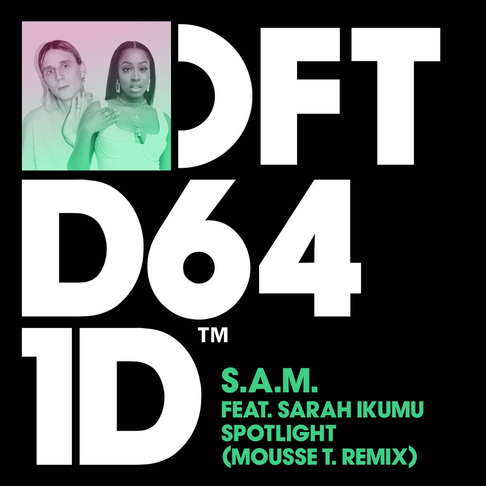 Spotlight (Mousse T. Remix) by S.A.M. feat. Sarah Ikumu, Defected cover art