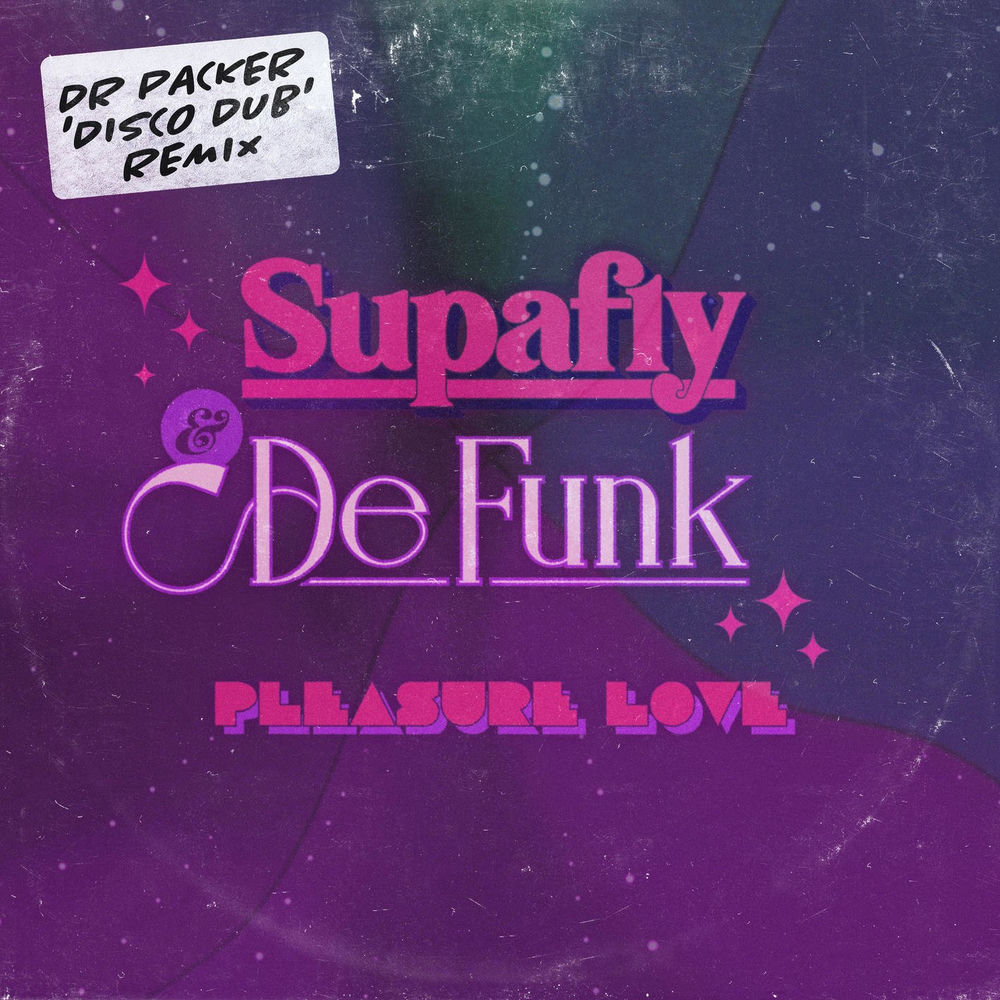 Pleasure Love by Supafly feat. De Funk, Tinted Records cover art